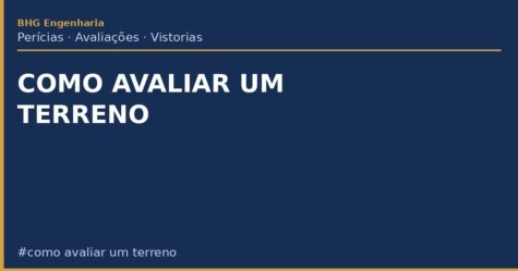 Como Avaliar um Terreno: Fatores, Métodos e Guia Técnico Completo