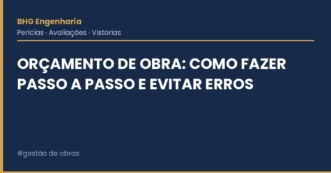Orçamento de Obra: Como Fazer Passo a Passo e Evitar Erros Orçamento de Obra: Como Fazer Passo a Passo e Evitar Erros