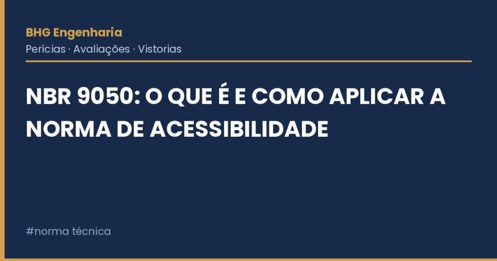 NBR 9050: O Que É e Como Aplicar a Norma de Acessibilidade