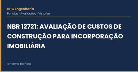 NBR 12721: Avaliação de Custos de Construção para Incorporação Imobiliária NBR 12721: Avaliação de Custos de Construção para Incorporação Imobiliária