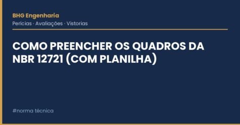 Como Preencher os Quadros da NBR 12721 (com Planilha) Como Preencher os Quadros da NBR 12721 (com Planilha)