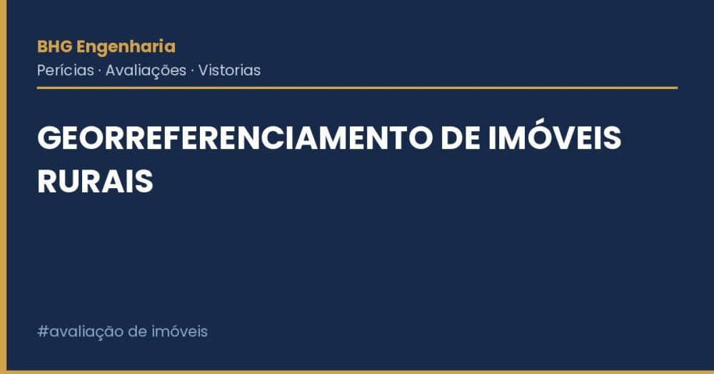Georreferenciamento de Imóveis Rurais