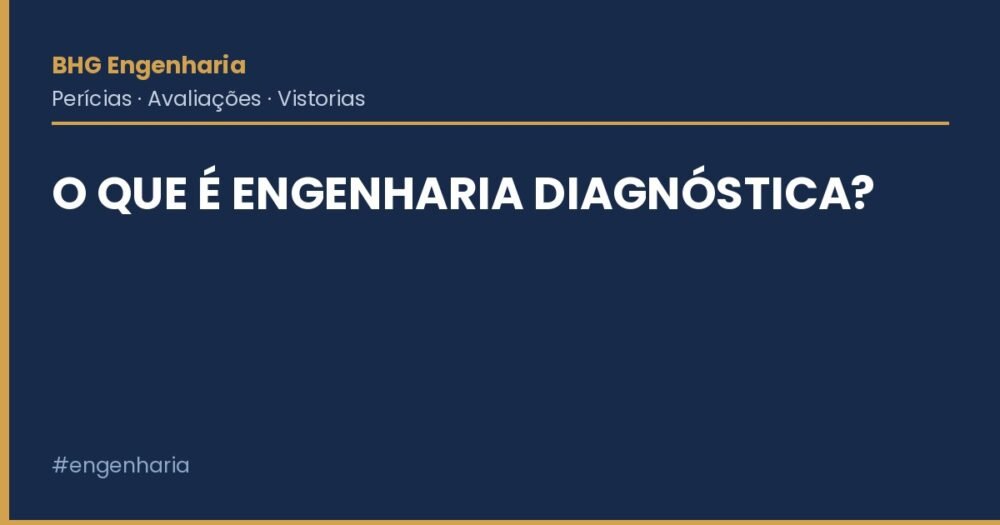 O Que É Engenharia Diagnóstica?