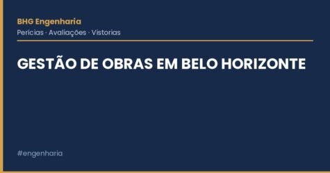 Gestão de Obras em Belo Horizonte Gestão de Obras em Belo Horizonte