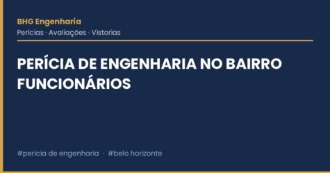 Perícia de engenharia no bairro Funcionários Perícia de engenharia no bairro Funcionários