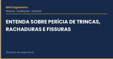 Entenda sobre Perícia de trincas, rachaduras e fissuras Entenda sobre Perícia de trincas, rachaduras e fissuras