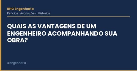 Quais as vantagens de um Engenheiro acompanhando sua obra? Quais as vantagens de um Engenheiro acompanhando sua obra?
