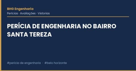 Perícia de engenharia no bairro Santa Tereza Perícia de engenharia no bairro Santa Tereza