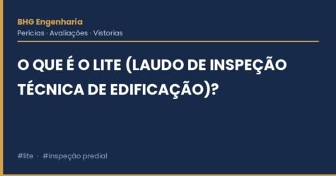 O Que É o Lite (Laudo de Inspeção Técnica de Edificação)? Guia Completo O Que É o Lite (Laudo de Inspeção Técnica de Edificação)? Guia Completo